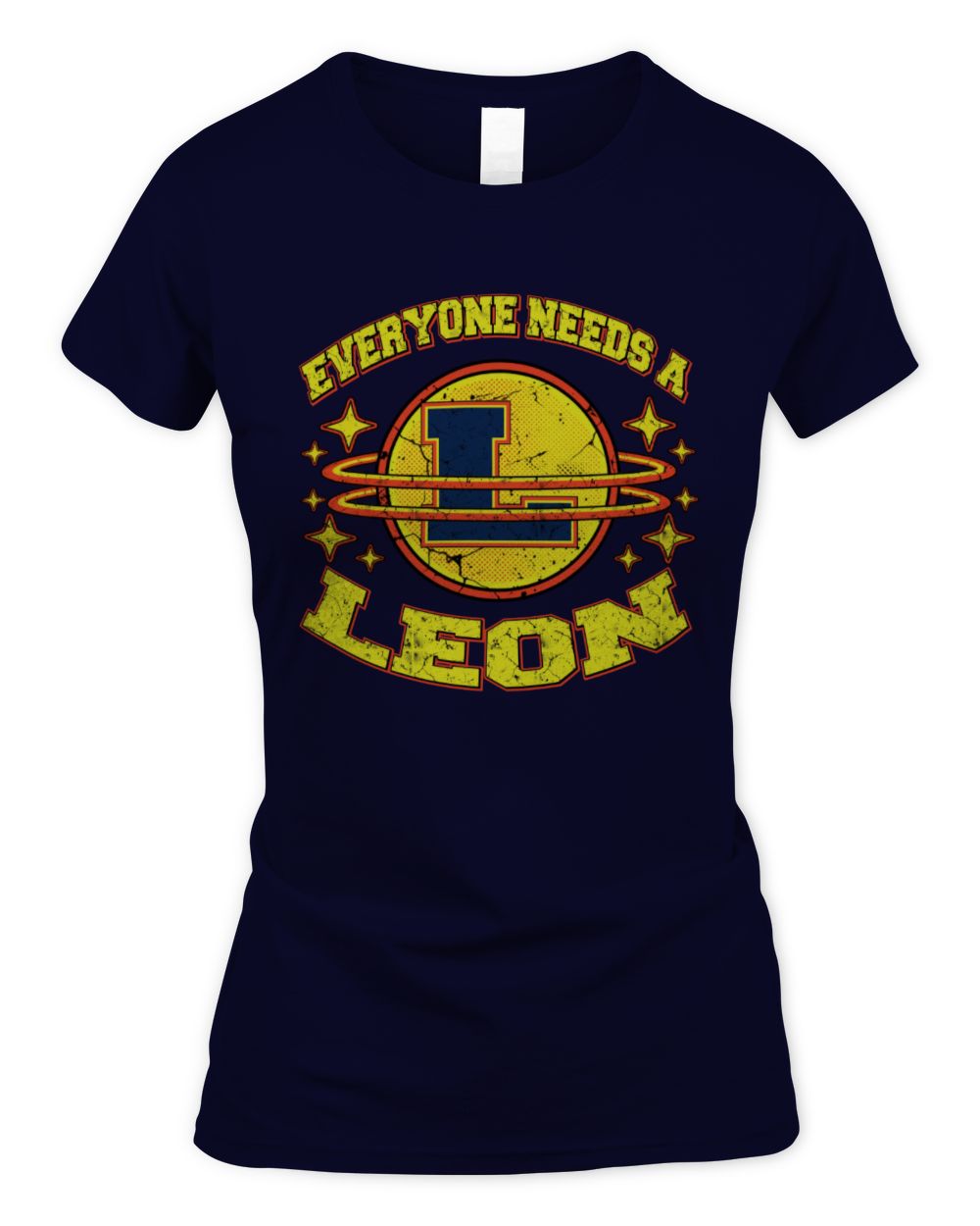 Everyone Needs a Your Name Shirt LEON M1-76 / Women's Standard T-Shirt / navy