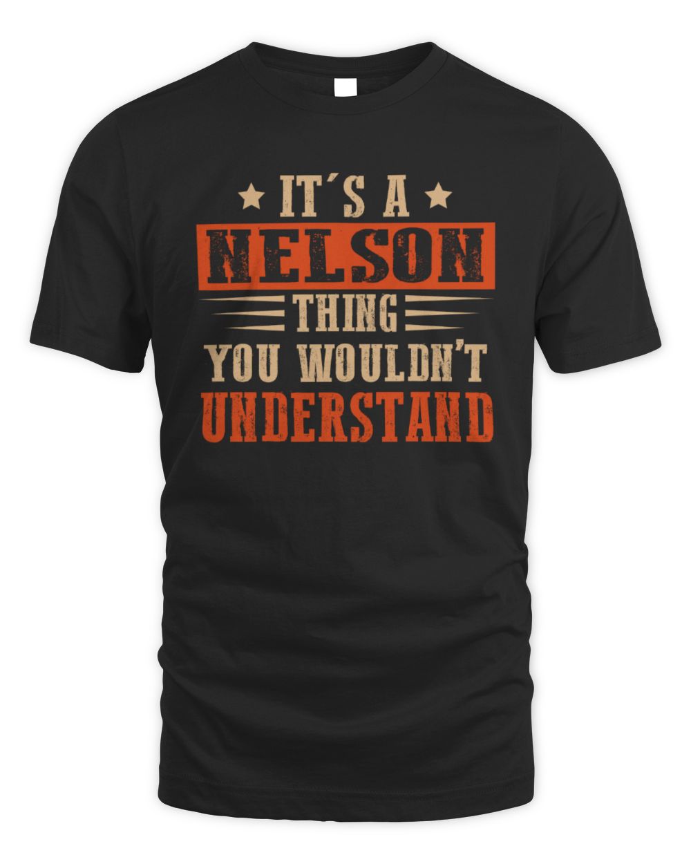 It's a Name Thing Personalized Funny Shirt NELSON M1-51 / Unisex Standard T-Shirt / black