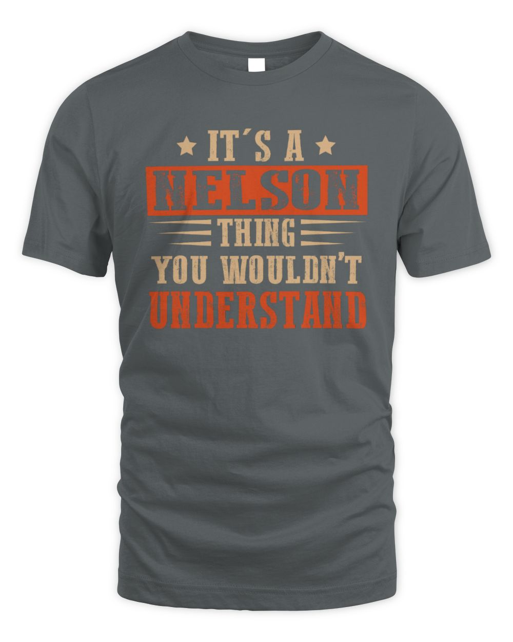 It's a Name Thing Personalized Funny Shirt NELSON M1-51 / Unisex Standard T-Shirt / charcoal