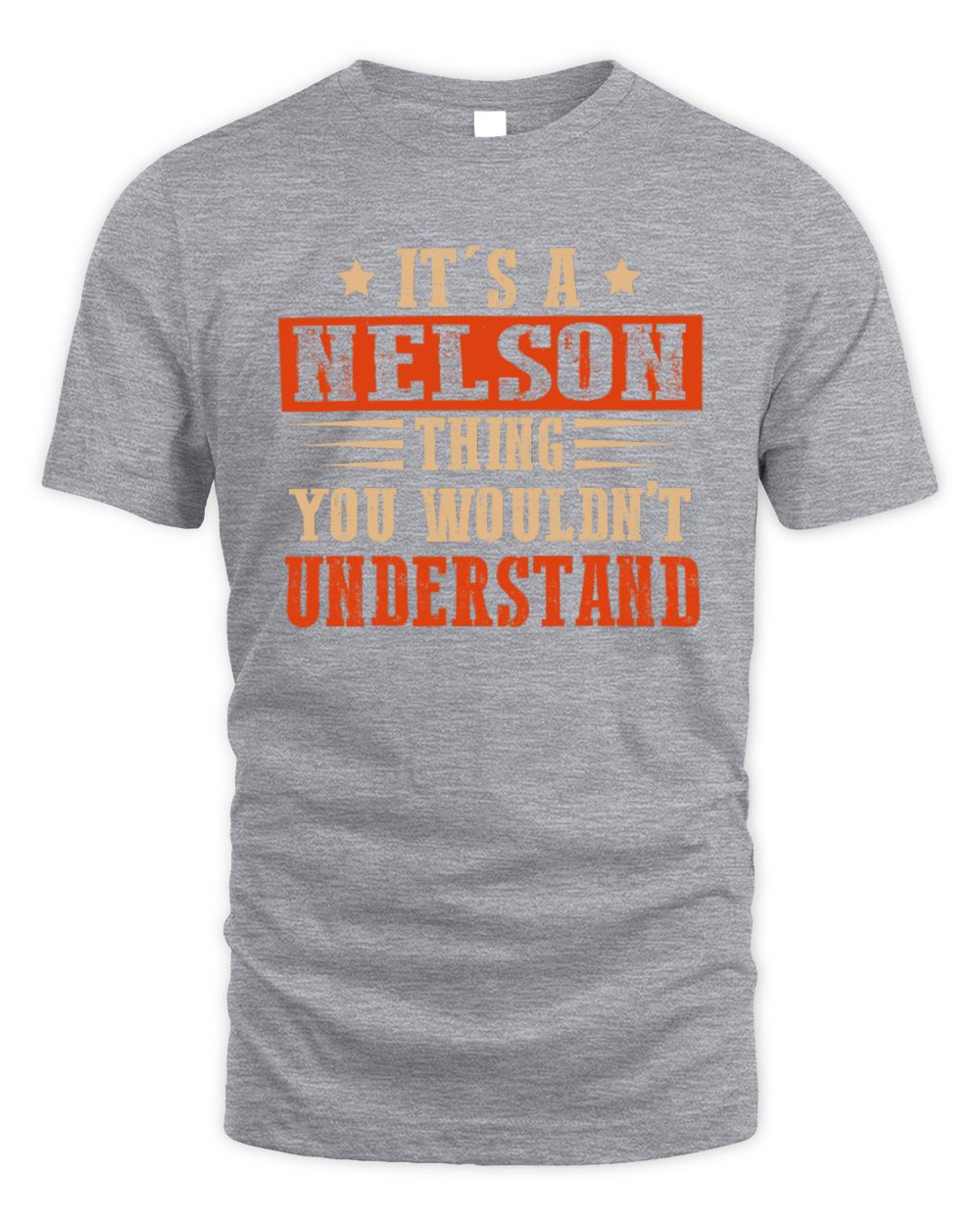 It's a Name Thing Personalized Funny Shirt NELSON M1-51 / Unisex Standard T-Shirt / sport grey