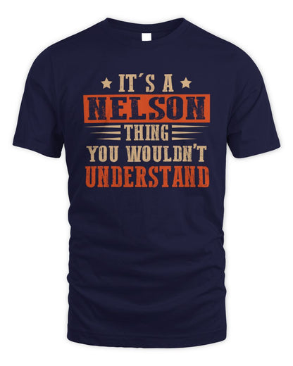 It's a Name Thing Personalized Funny Shirt NELSON M1-51 / Unisex Standard T-Shirt / navy