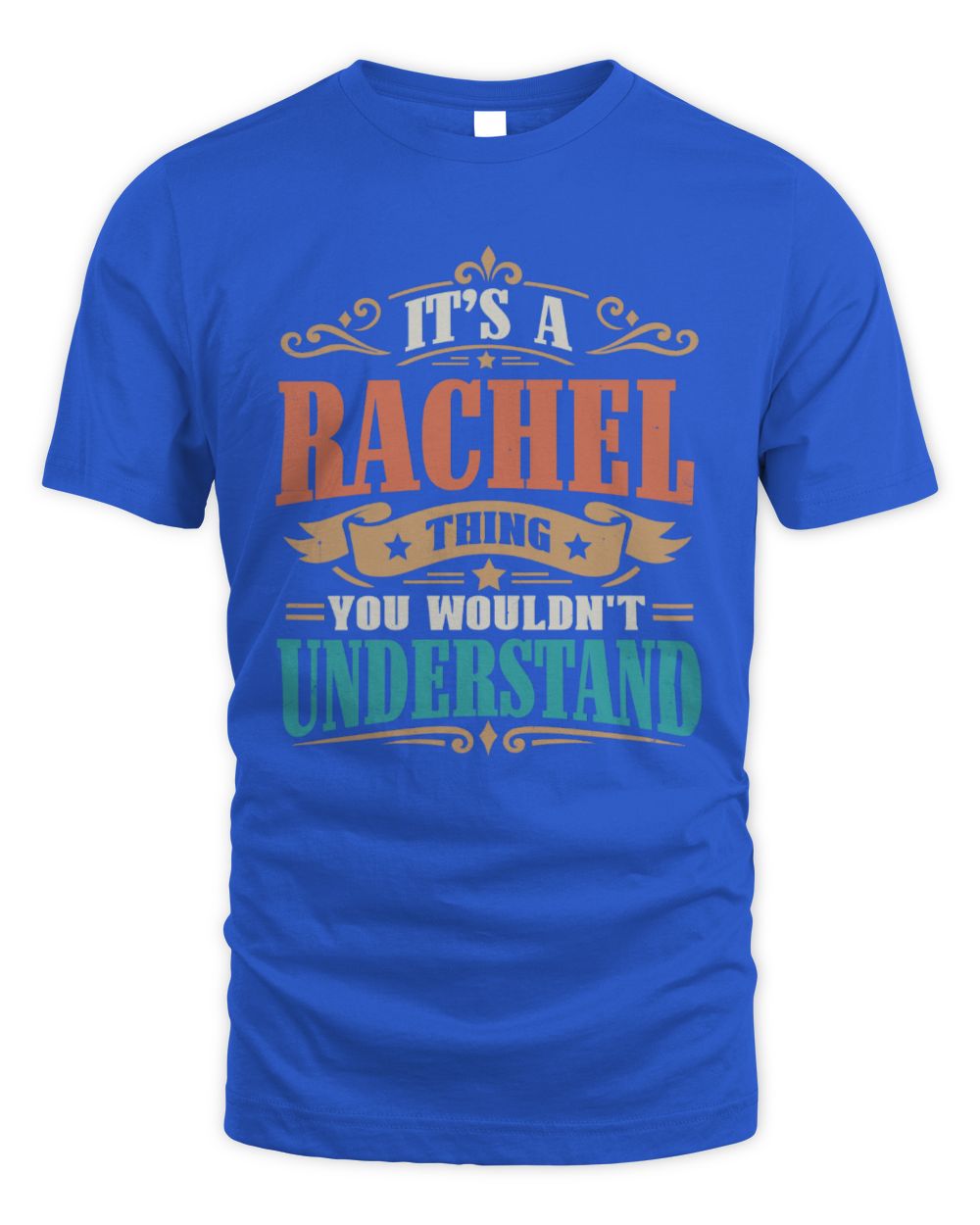 It’s a Name Thing Personalized Retro T-Shirt RACHEL M1-47 / Unisex Standard T-Shirt / royal