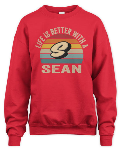 Life Is Better with Name Vintage Sun Shirt SEAN M1-50 / Unisex Sweatshirt / red