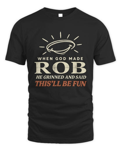 When God Made Your Name Funny Western T-Shirt T-Shirt ROB M1-S82 / Unisex Standard T-Shirt / black