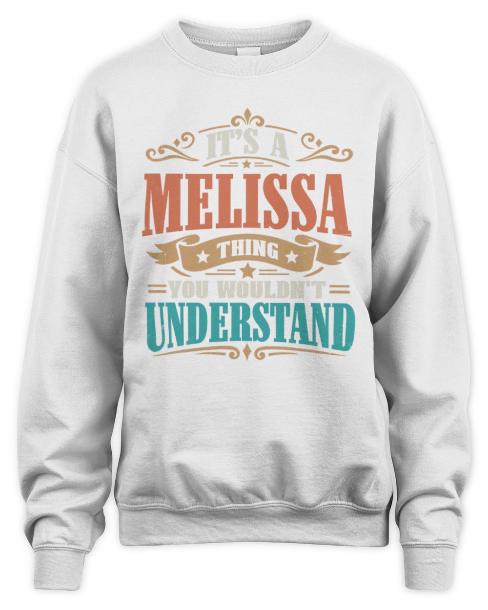 It’s a Name Thing Personalized Retro T-Shirt MELISSA M1-47 / Unisex Sweatshirt / white