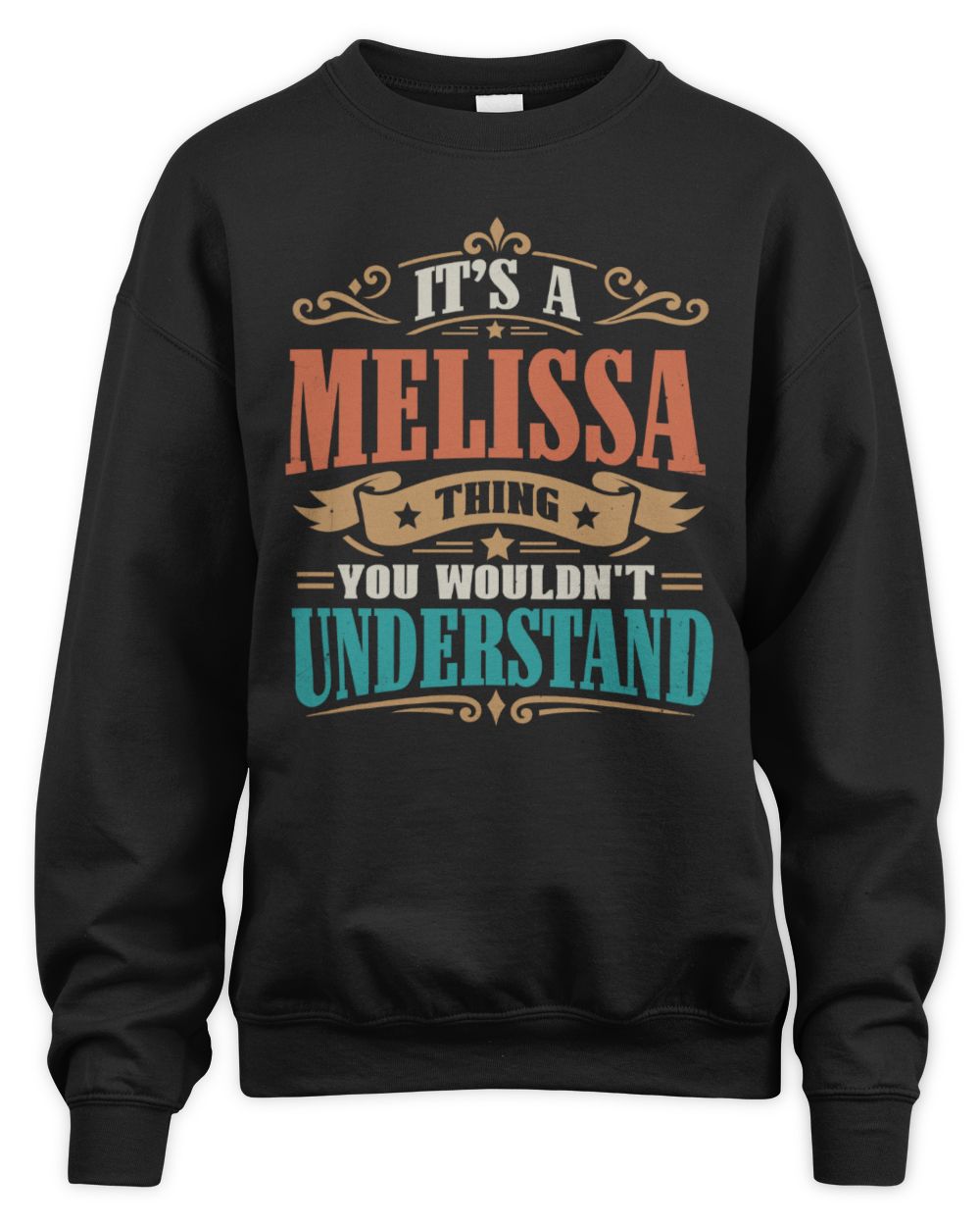 It’s a Name Thing Personalized Retro T-Shirt MELISSA M1-47 / Unisex Sweatshirt / black