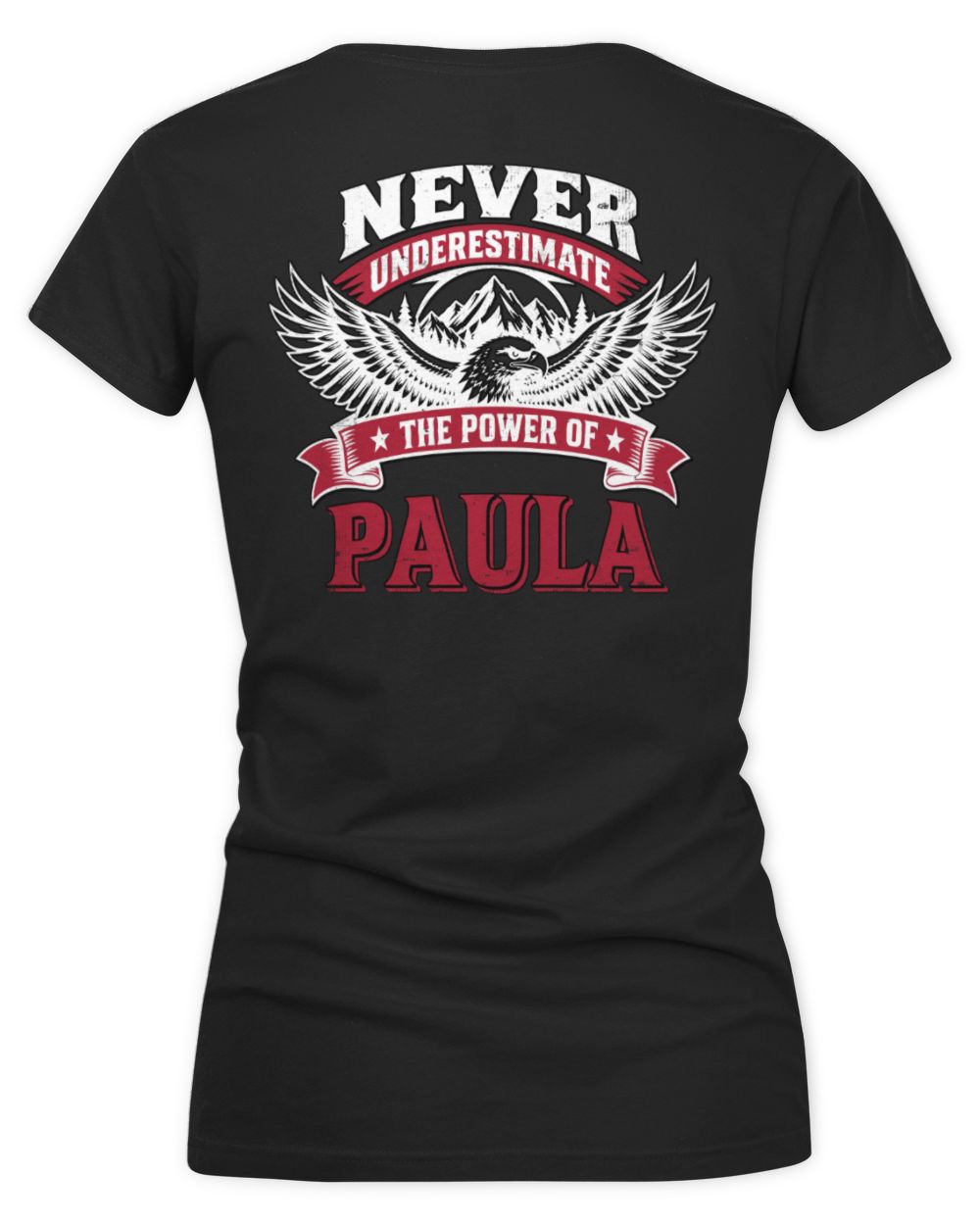 Never Underestimate Your Name Eagle Mountain Shirt PAULA M1-61 / Women's V-Neck T-Shirt / black