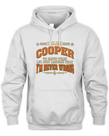 I'm Name Let's Just Assume I'm Never Wrong Retro Shirt COOPER M1-64 / Unisex Hoodie / white