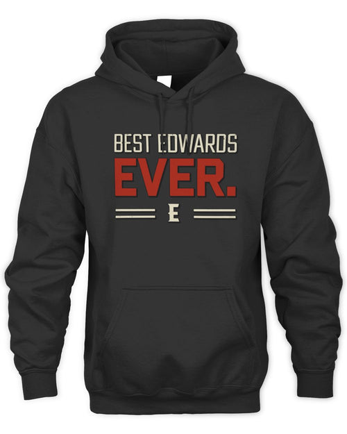 Best Your Name Ever Cool Shirt EDWARDS M1-58 / Unisex Hoodie / black