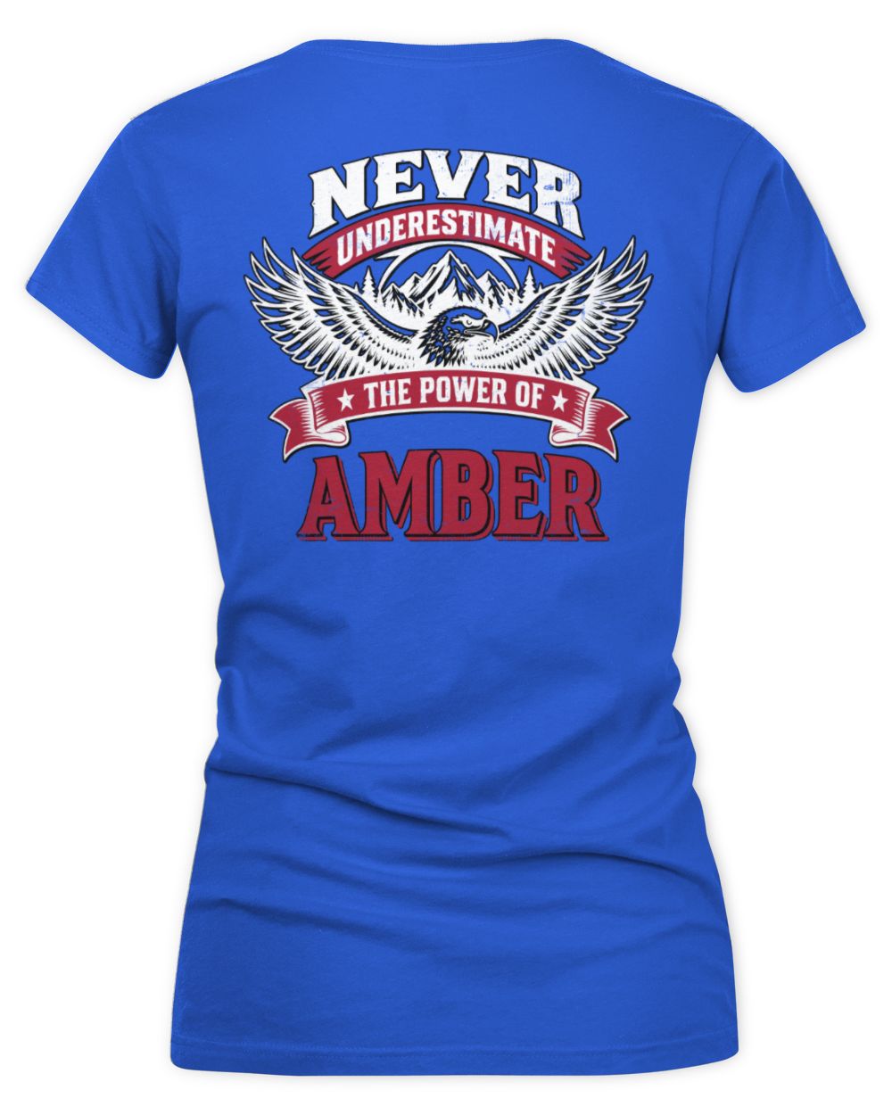 Never Underestimate Your Name Eagle Mountain Shirt AMBER M1-61 / Women's V-Neck T-Shirt / royal