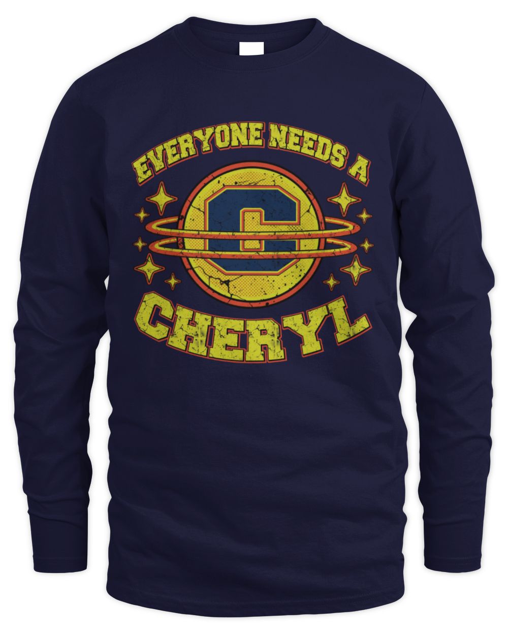 Everyone Needs a Your Name Shirt CHERYL M1-76 / Men's Long Sleeved T-Shirt / navy