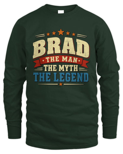 The Man The Myth The Legend Ribbon Vintage T-Shirt BRAD M1-56 / Men's Long Sleeved T-Shirt / forest green