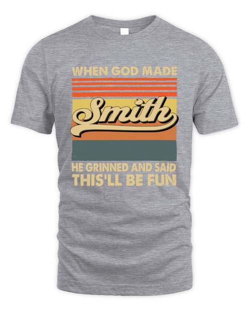 When God Made Your Name He Grinned Vintage T-Shirt SMITH M1-55 / Unisex Standard T-Shirt / sport grey