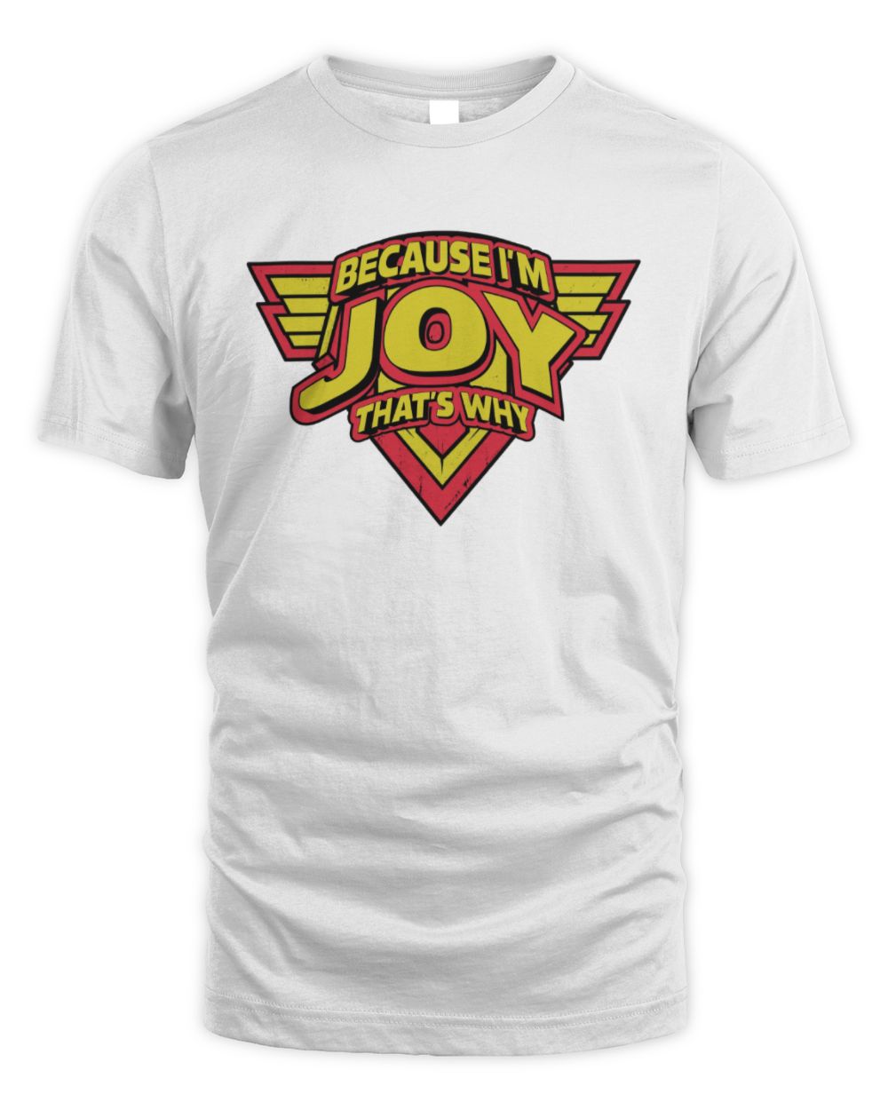 Because I'm Name That's Why Red and Yellow Logo Graphic T-Shirt JOY M1-75 / Unisex Standard T-Shirt / white