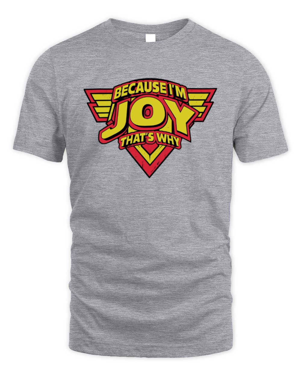 Because I'm Name That's Why Red and Yellow Logo Graphic T-Shirt JOY M1-75 / Unisex Standard T-Shirt / sport grey