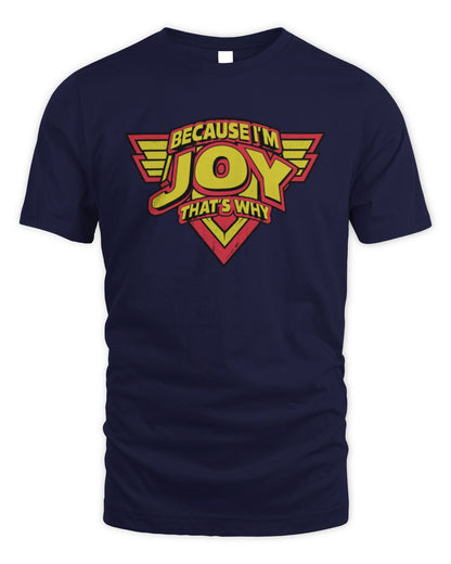 Because I'm Name That's Why Red and Yellow Logo Graphic T-Shirt JOY M1-75 / Unisex Standard T-Shirt / navy