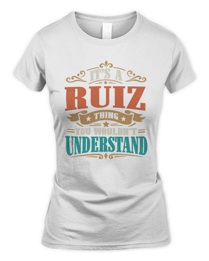It’s a Name Thing Personalized Retro T-Shirt RUIZ M1-47 / Women's Standard T-Shirt / white