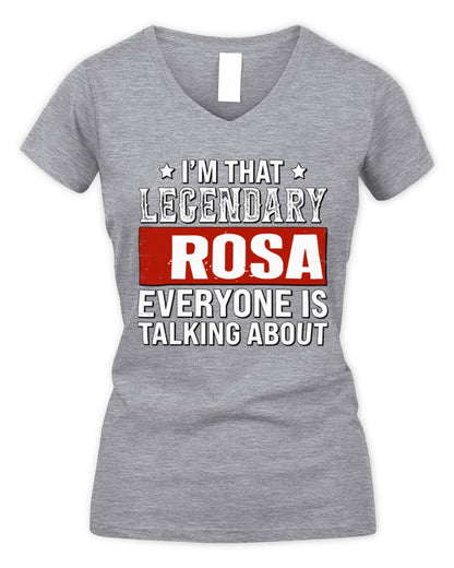 I'm That Legendary Name Everyone Is Talking About Funny Graphic T-Shirt ROSA M1-73 / Women's V-Neck T-Shirt / sport grey