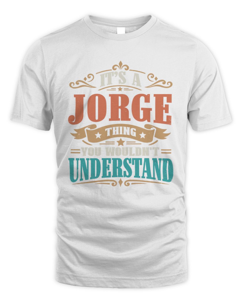 It’s a Name Thing Personalized Retro T-Shirt JORGE M1-47 / Unisex Standard T-Shirt / white