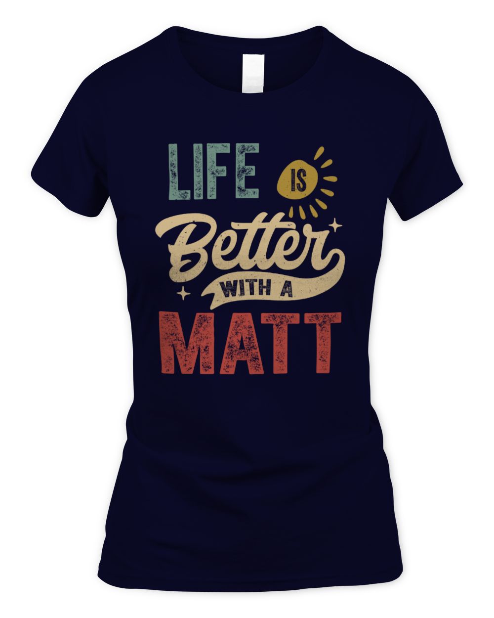 Life Is Better With a Name Personalized Retro T-Shirt MATT-48 / Women's Standard T-Shirt / navy