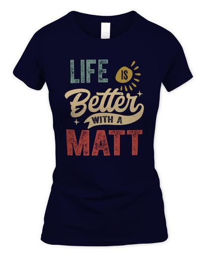 Life Is Better With a Name Personalized Retro T-Shirt MATT-48 / Women's Standard T-Shirt / navy