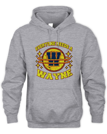 Everyone Needs a Your Name Shirt WAYNE M1-76 / Unisex Hoodie / sport grey