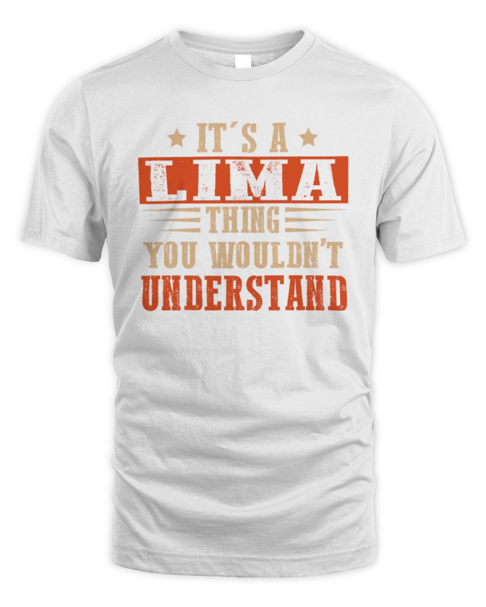 It's a Name Thing Personalized Funny Shirt LIMA M1-51 / Unisex Standard T-Shirt / white
