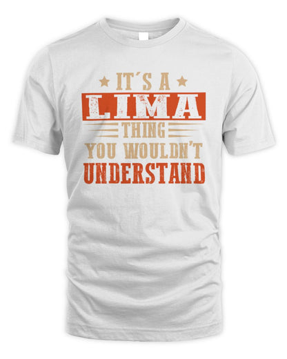 It's a Name Thing Personalized Funny Shirt LIMA M1-51 / Unisex Standard T-Shirt / white