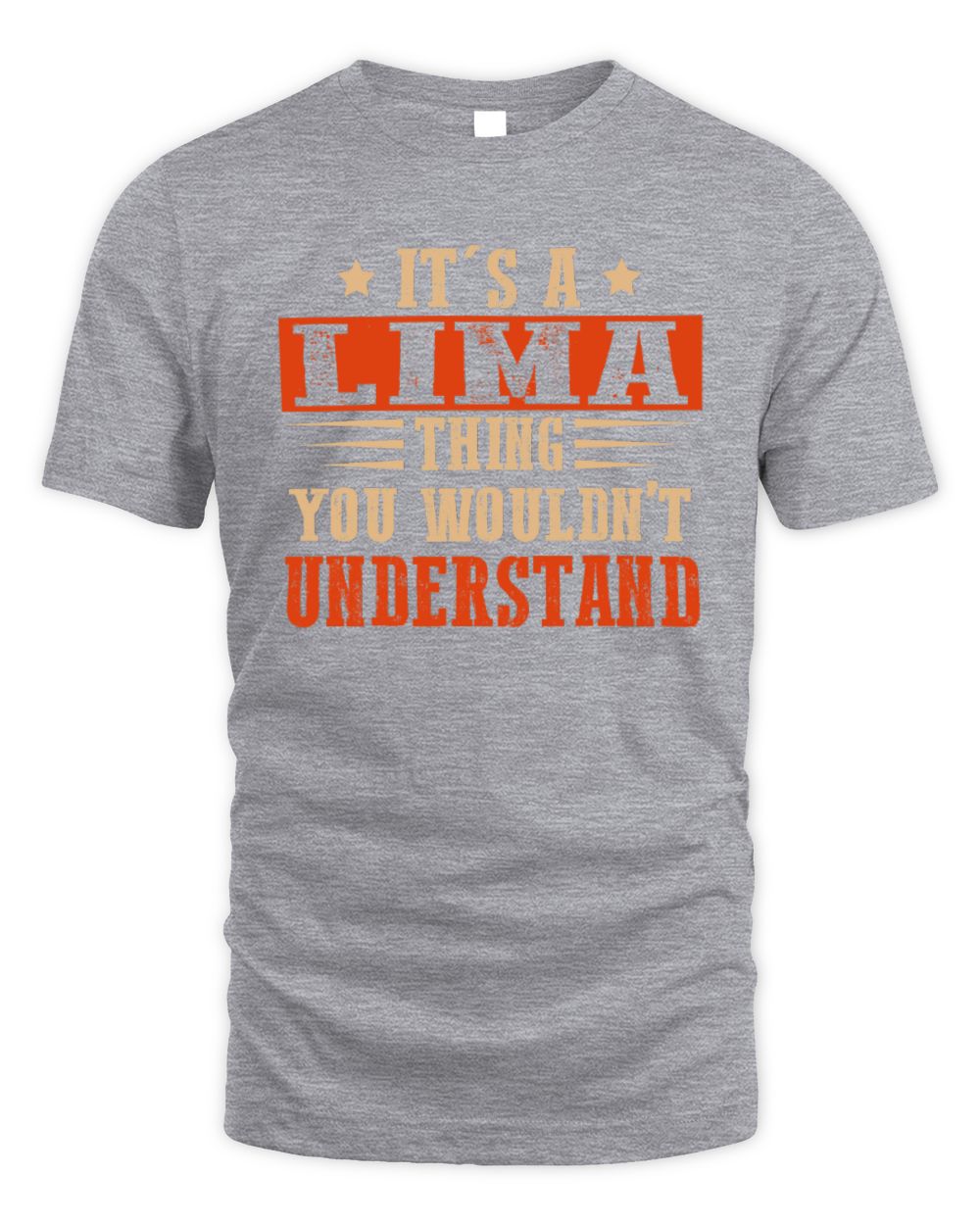 It's a Name Thing Personalized Funny Shirt LIMA M1-51 / Unisex Standard T-Shirt / sport grey