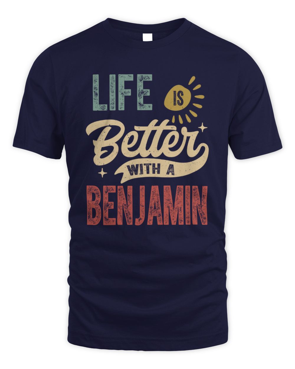 Life Is Better With a Name Personalized Retro T-Shirt BENJAMIN-48 / Unisex Standard T-Shirt / navy