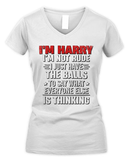 I'm Name I'm Not Rude I Just Have The Balls Funny T-Shirt HARRY M1-46 / Women's V-Neck T-Shirt / white