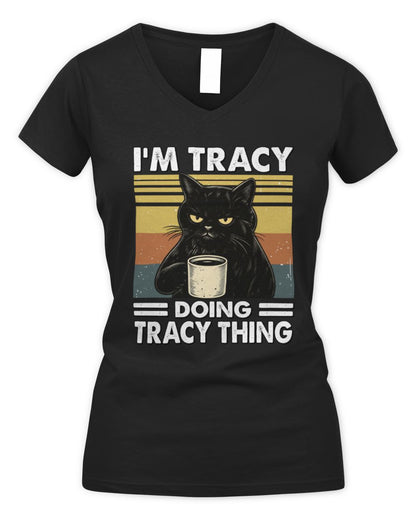I'm Name Doing Name Thing Grumpy Black Cat Shirt TRACY M1-79 / Women's V-Neck T-Shirt / black