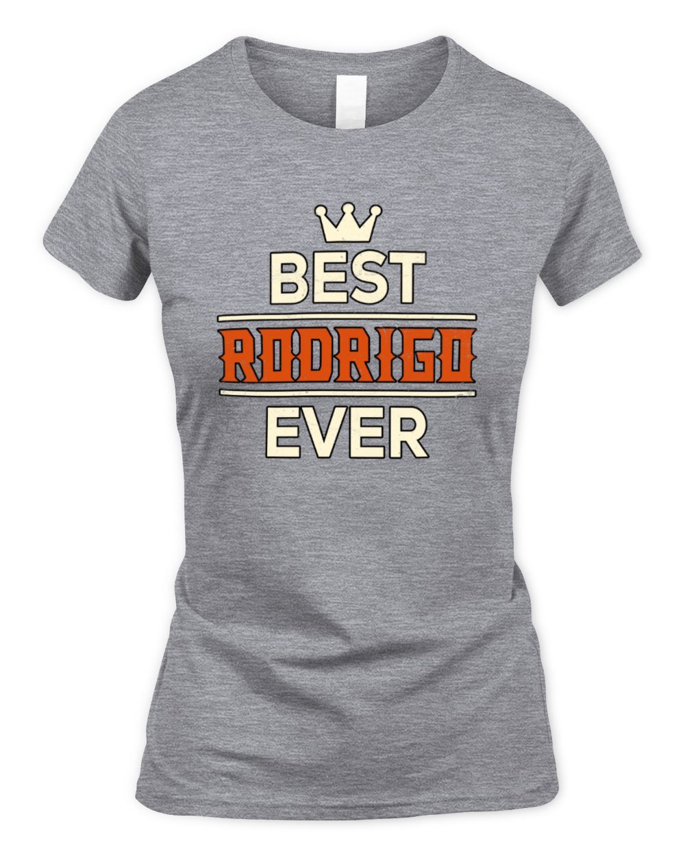 Best Your Name With Crown Shirt RODRIGO M1-59 / Women's Standard T-Shirt / sport grey