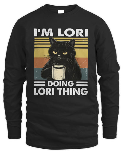 I'm Name Doing Name Thing Grumpy Black Cat Shirt LORI M1-79 / Men's Long Sleeved T-Shirt / black