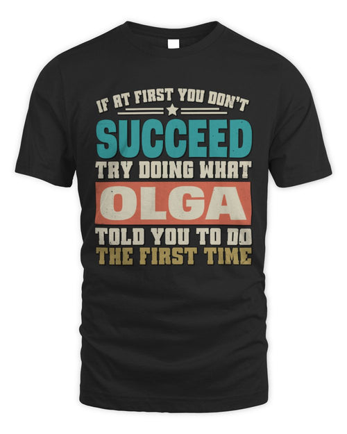 If at First You Don't Succeed Funny Vintage Shirt OLGA M1-53 / Unisex Standard T-Shirt / black