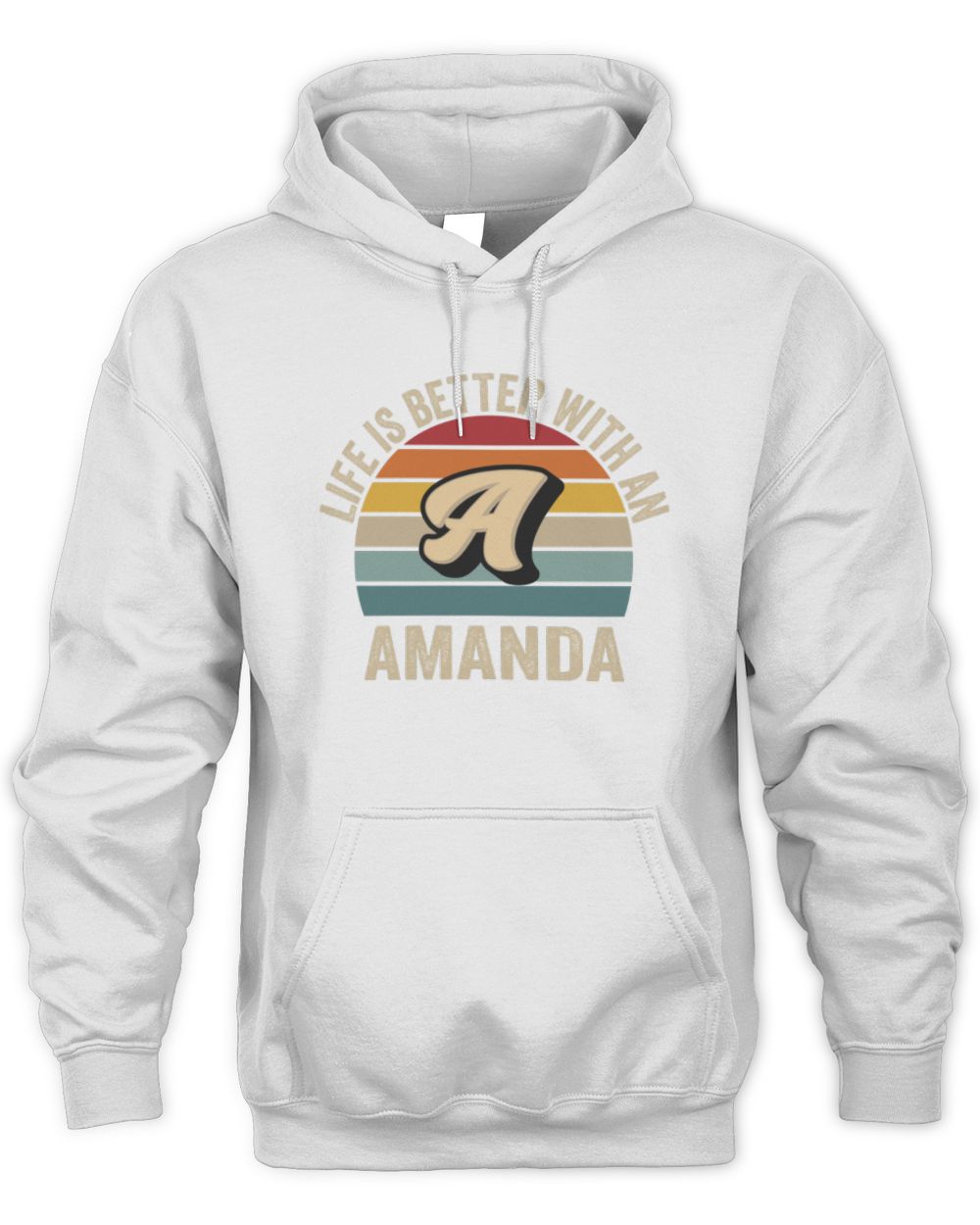 Life Is Better with Name Vintage Sun Shirt AMANDA M1-50 / Unisex Hoodie / white