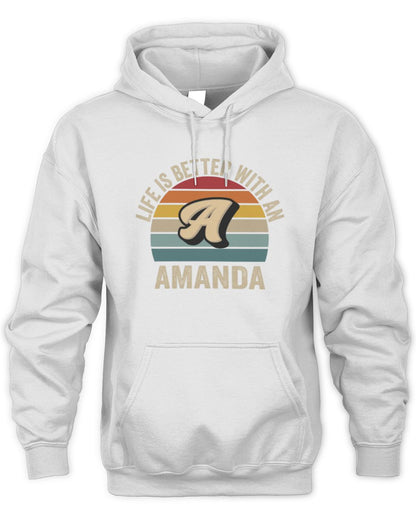 Life Is Better with Name Vintage Sun Shirt AMANDA M1-50 / Unisex Hoodie / white