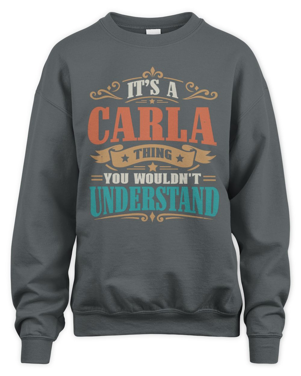 It’s a Name Thing Personalized Retro T-Shirt CARLA M1-47 / Unisex Sweatshirt / charcoal