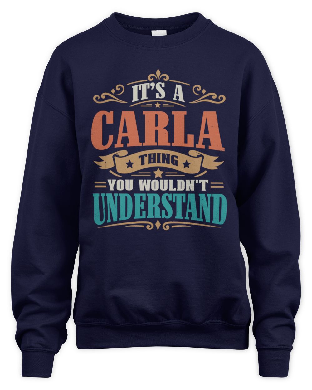 It’s a Name Thing Personalized Retro T-Shirt CARLA M1-47 / Unisex Sweatshirt / navy