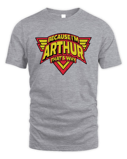 Because I'm Name That's Why Red and Yellow Logo Graphic T-Shirt ARTHUR M1-75 / Unisex Standard T-Shirt / sport grey