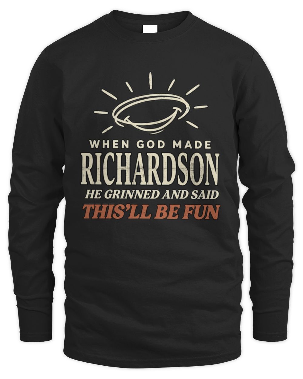 When God Made Your Name Funny Western T-Shirt T-Shirt RICHARDSON M1-S82 / Men's Long Sleeved T-Shirt / black
