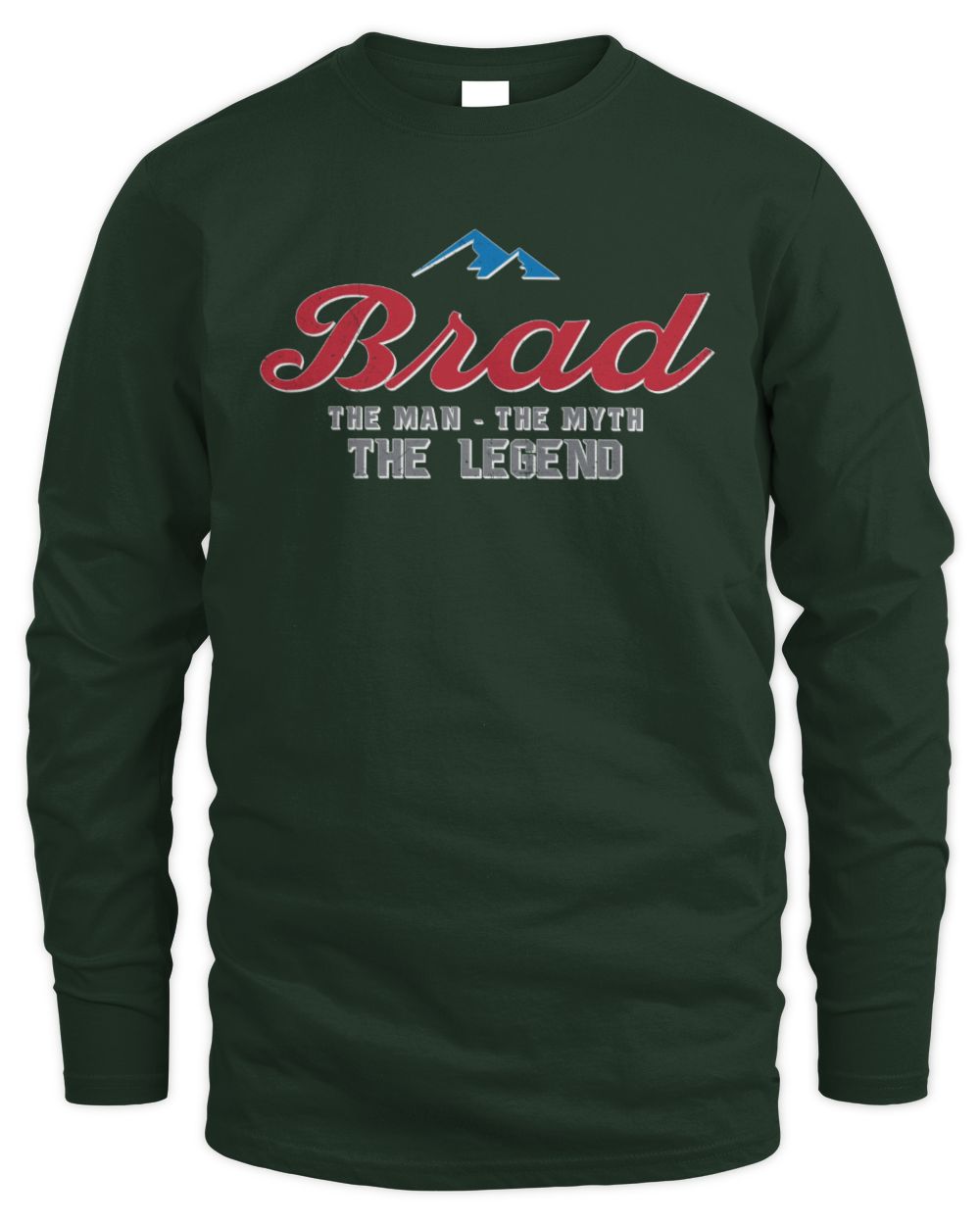 The Man The Myth The Legend Coors Light Beer T-Shirt BRAD M1-S84 / Men's Long Sleeved T-Shirt / forest green