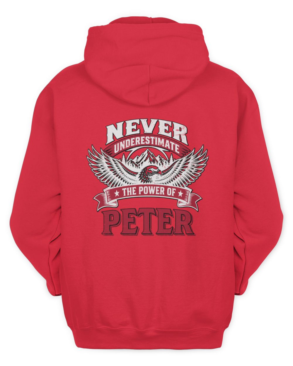 Never Underestimate Your Name Eagle Mountain Shirt PETER M1-61 / Unisex Hoodie / red