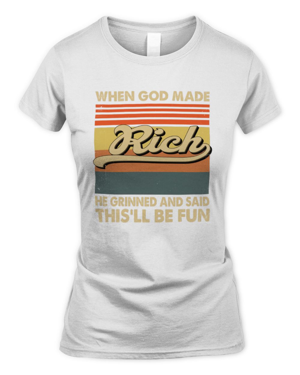 When God Made Your Name He Grinned Vintage T-Shirt RICH M1-55 / Women's Standard T-Shirt / white