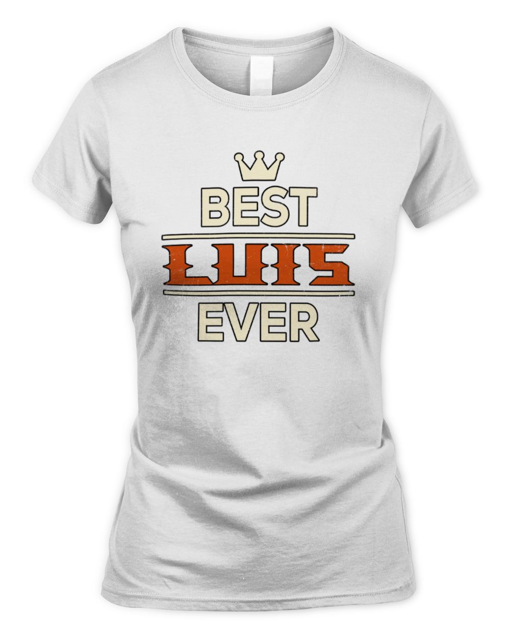 Best Your Name With Crown Shirt LUIS M1-59 / Women's Standard T-Shirt / white