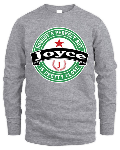 Nobody's Perfect But Your Name Is Pretty Close Heineken Beer T-Shirt JOYCE M1-S85 / Men's Long Sleeved T-Shirt / sport grey
