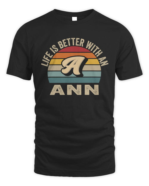 Life Is Better with Name Vintage Sun Shirt ANN M1-50 / Unisex Standard T-Shirt / black