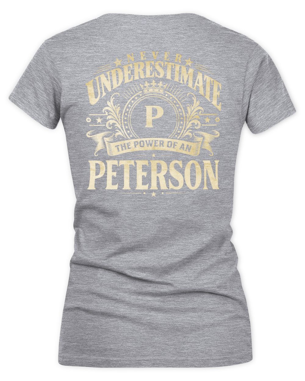 Never Underestimate Your Name Luxury Logo Shirt PETERSON M1-63 / Women's V-Neck T-Shirt / sport grey