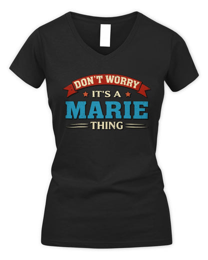 Don't Worry It's a Your Name Thing Funny Retro T-Shirt MARIE M1-57 / Women's V-Neck T-Shirt / black