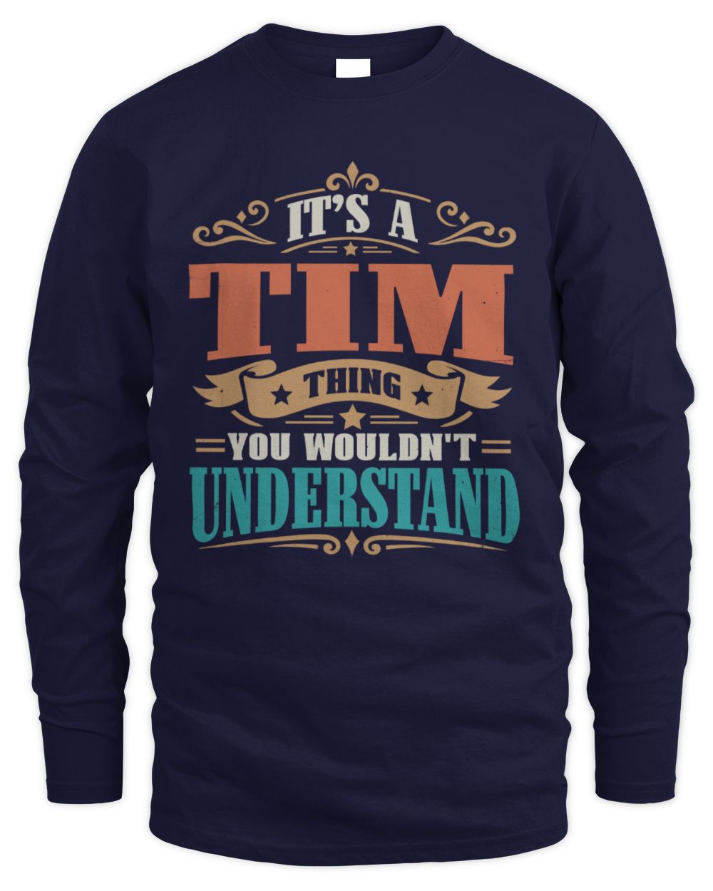 It’s a Name Thing Personalized Retro T-Shirt TIM M1-47 / Men's Long Sleeved T-Shirt / navy